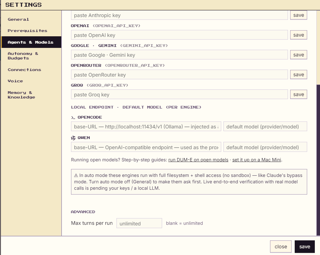 DUM-E settings, Agents and Models. Empty key fields for Anthropic, OpenAI, Google Gemini, OpenRouter and Groq, then per-engine local endpoint rows for OpenCode and Qwen taking an OpenAI-compatible base URL and a default model.